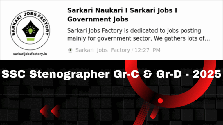 SSC Stenographer Group C & Group D - 2025