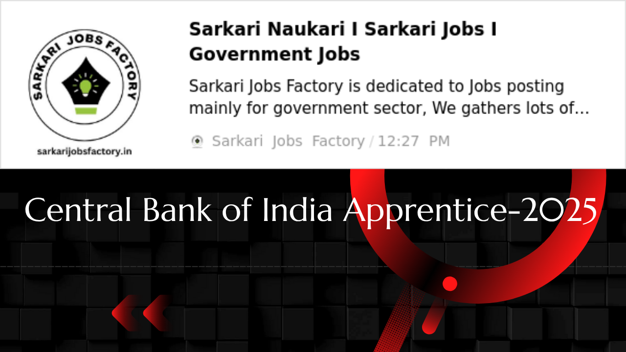 Central Bank of India Jobs-2025