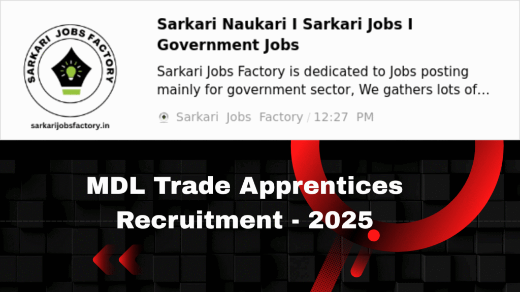 MDL Trade Apprentices Recruitment - 2025